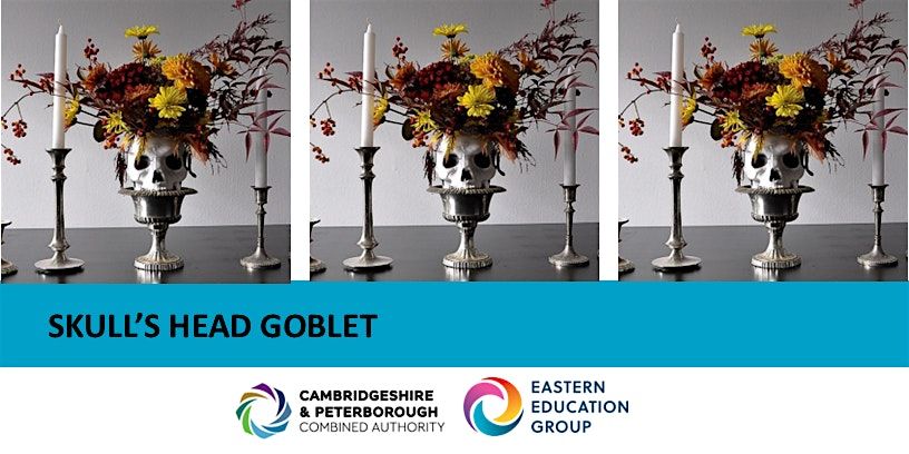 Floral Skull's Head Goblet, 30 October | Event in ELY | AllEvents