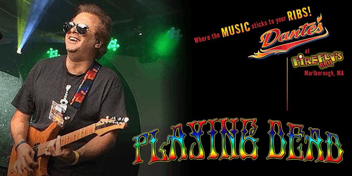 Playing Dead in Dante's at Firefly's BBQ, 20 September | Event in Marlborough | AllEvents