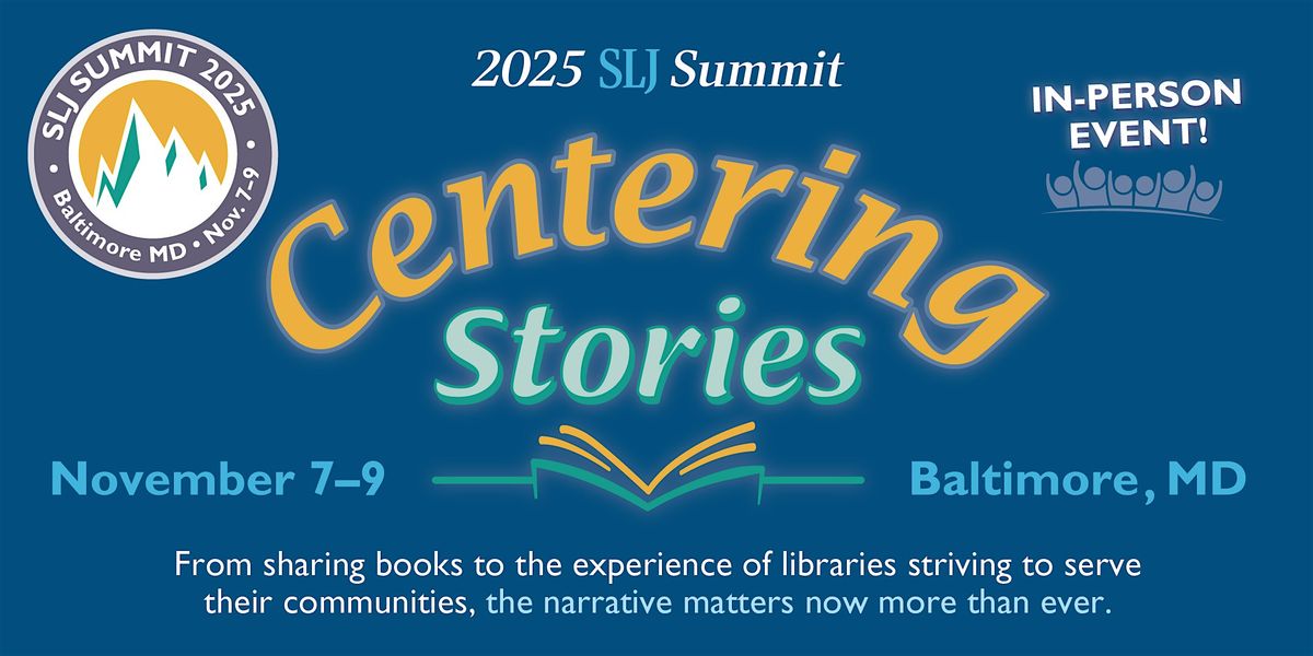 SLJ Summit 2025, 7 November | Event in Owings Mills | AllEvents