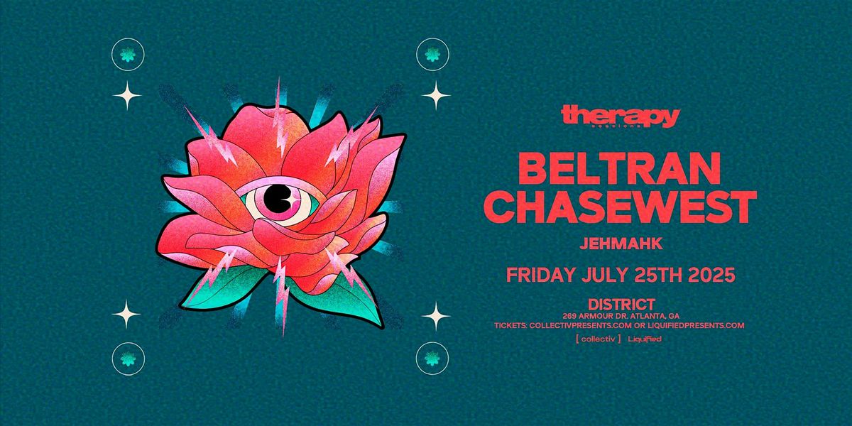 BELTRAN + CHASEWEST | Friday July  25th 2025  | District Atlanta, 25 July | Event in Atlanta | AllEvents