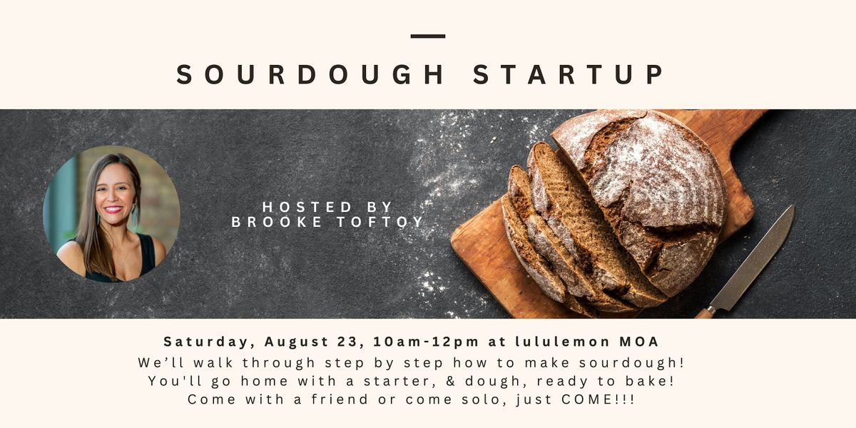 Sourdough Start Up with Brooke Toftoy, 23 August | Event in Bloomington | AllEvents