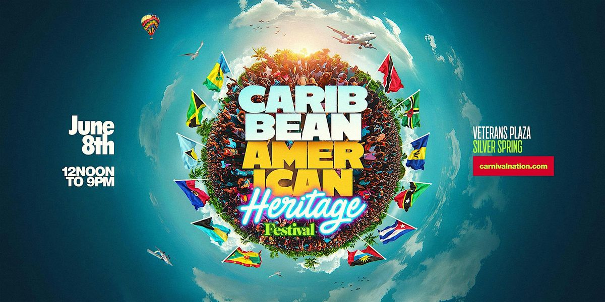 Caribbean-American Heritage | Food, Music & Arts Festival, 8 June | Event in Silver Spring | AllEvents