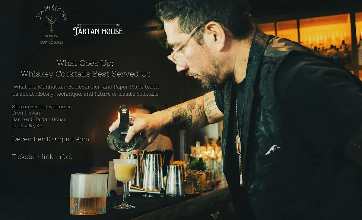 What Goes Up?: Whiskey Cocktails Best Served Up, 10 December | Event in Marble Falls | AllEvents