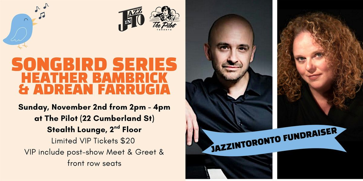 JazzInToronto's Songbird Series: Heather Bambrick & Adrean Farrugia, 2 November | Event in Toronto | AllEvents