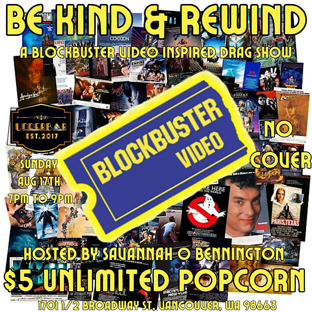 Be Kind & Rewind A Blockbuster Video Inspired Drag Show, 17 August | Event in Vancouver | AllEvents