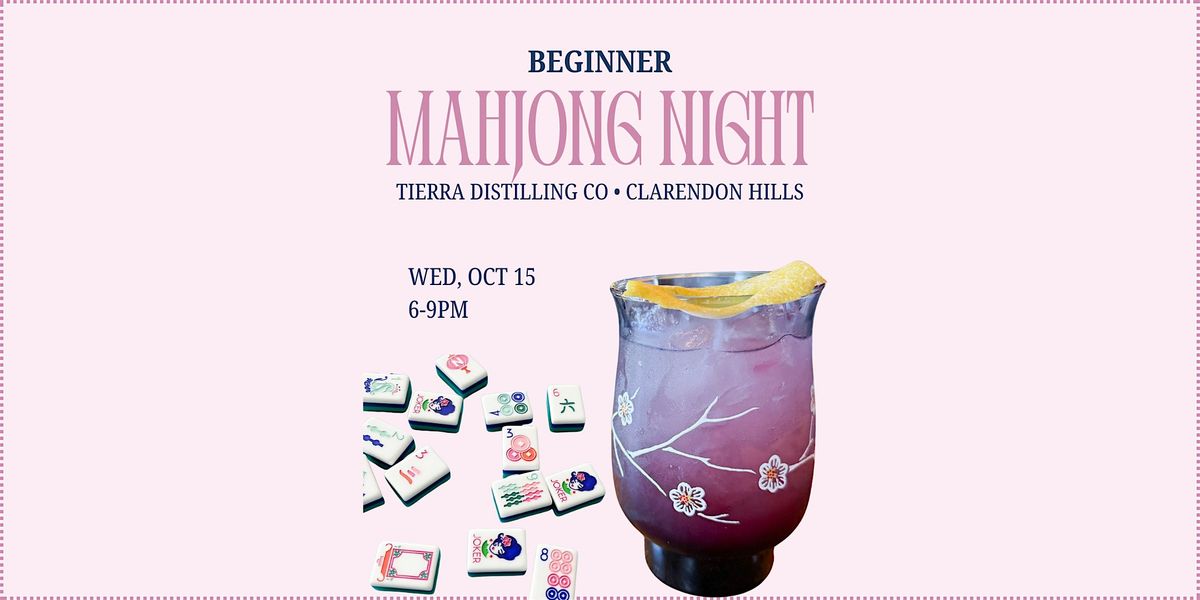 Beginner Mahjong at Tierra Distilling Co, 15 October | Event in Clarendon Hills | AllEvents