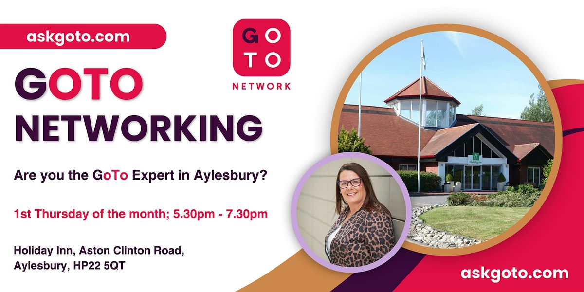 GoTo Networking Aylesbury, 6 November | Event in Weston Turville | AllEvents