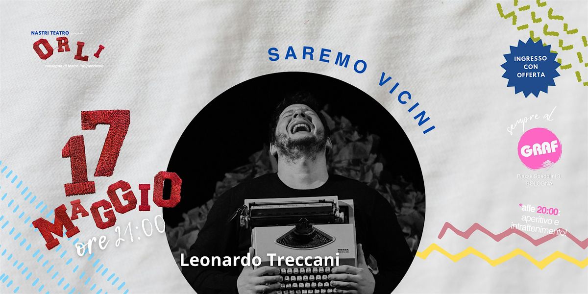 “Saremo Vicini” spettacolo di e con Alessandro Treccani | Event in Bologna | AllEvents