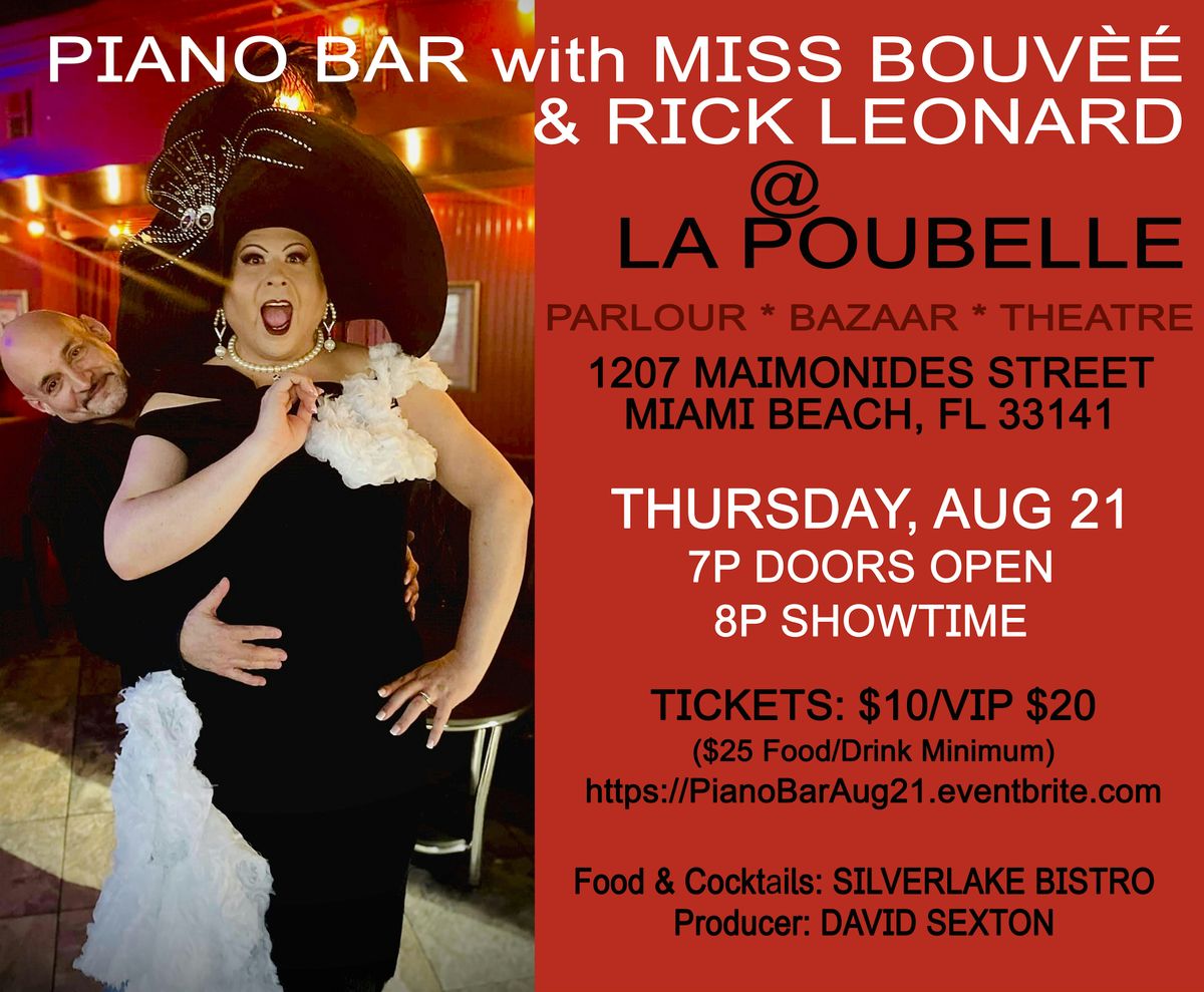 August 21 Piano Bar at La Poubelle with Miss Bouvee and Rick Leonard!, 21 August | Event in Miami Beach | AllEvents