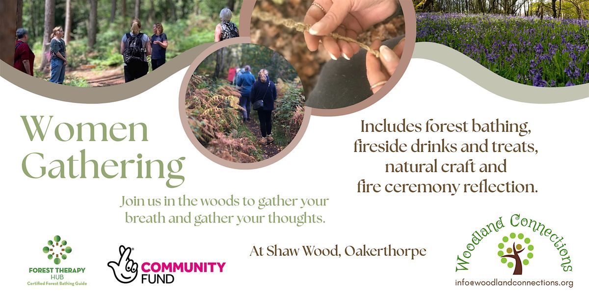 Women Gathering - with Woodland Connections. | Event in Oakerthorpe | AllEvents