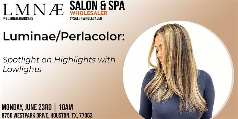 Perlacolor/Luminae: Spotlight on Highlights | Event in Houston | AllEvents