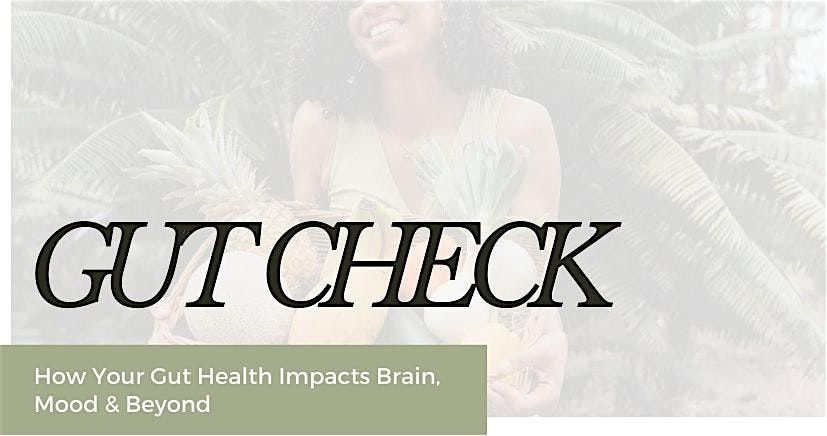 Gut Check: How Your Gut Health Impacts Brain, Behavior & Beyond!, 17 November | Event in Tampa | AllEvents