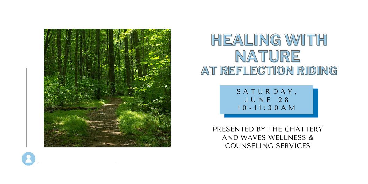 Healing with Nature at Reflection Riding, 28 June | Event in Chattanooga | AllEvents