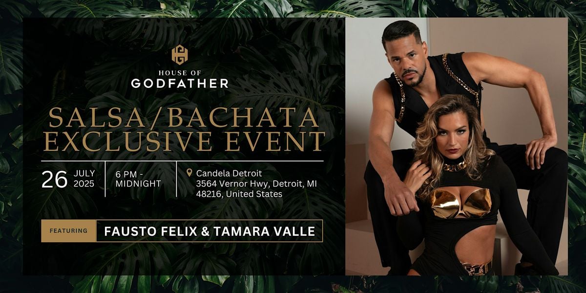 HGF Salsa/Bachata Exclusive Event featuring Fausto & Tamara, 26 July | Event in Detroit | AllEvents