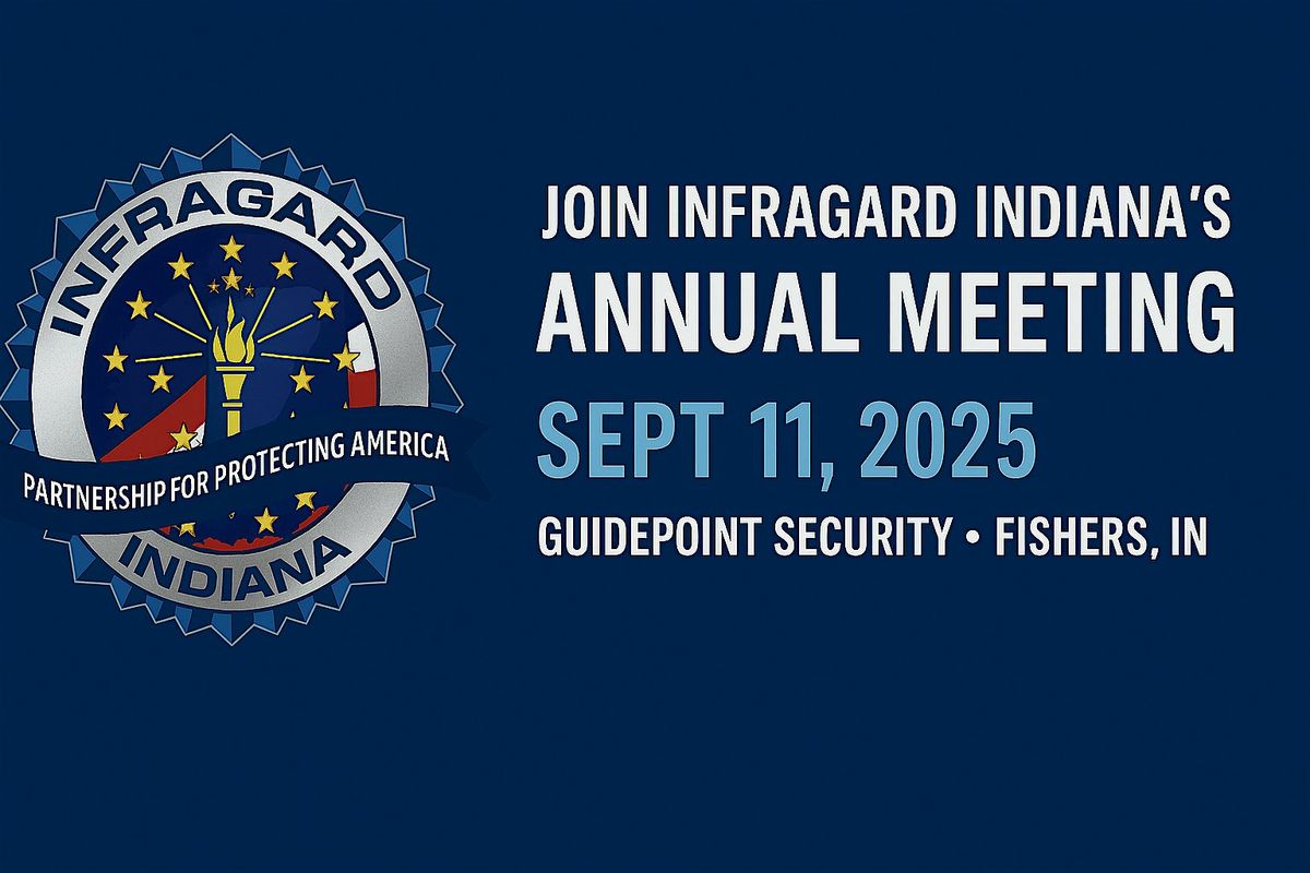 2025 InfraGard Indiana Members Alliance Annual Event, 11 September | Event in Fishers | AllEvents