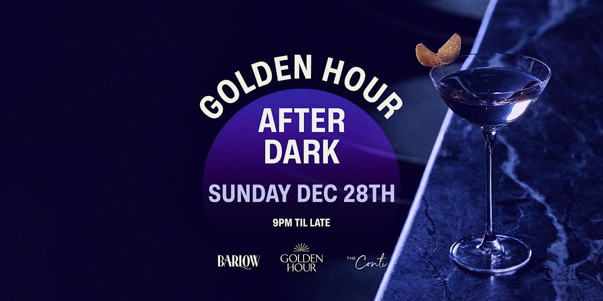 Golden Hour After Dark — Sunday Dec 28th [BARLOW CLUB], 28 December | Event in Sorrento | AllEvents