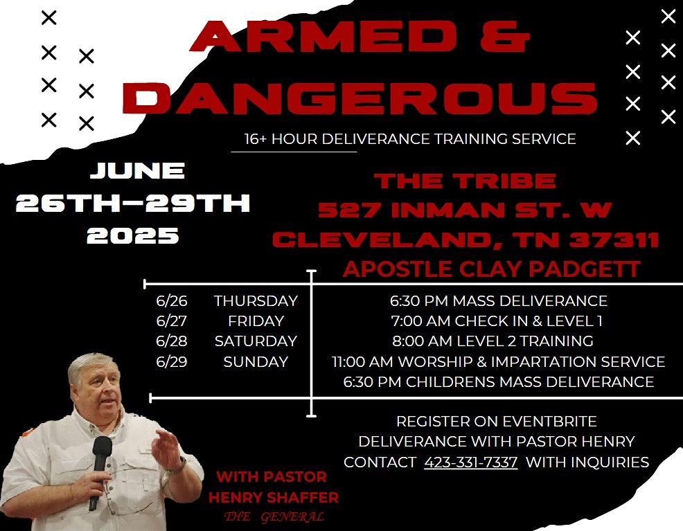 JUNE.26-JUNE.29 | CLEVELAND, TN | Armed & Dangerous Deliverance Seminar, 26 June | Event in Cleveland