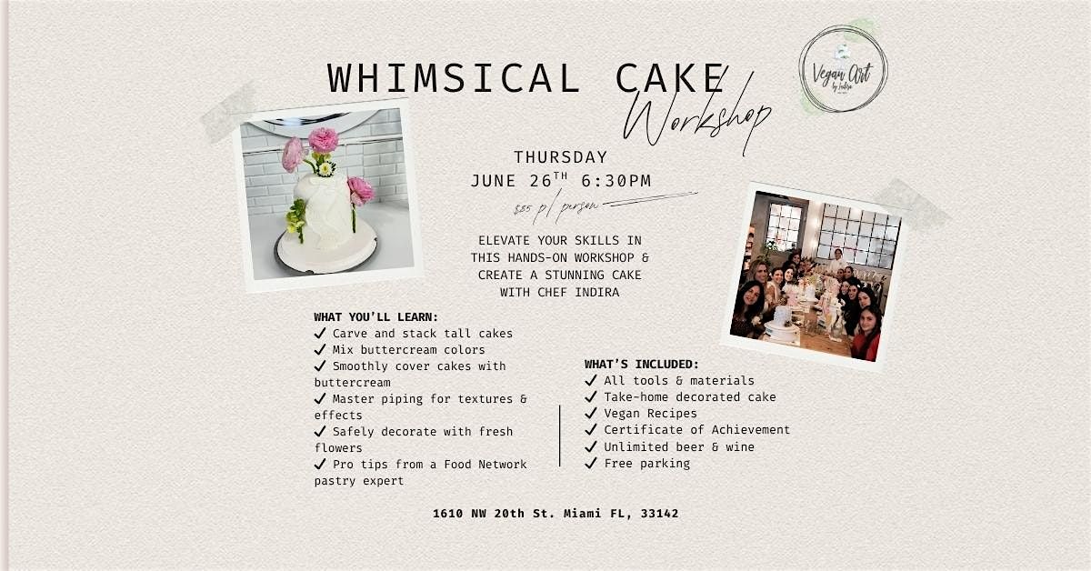 Whimsical Cake Workshop, 26 June | Event in Miami | AllEvents
