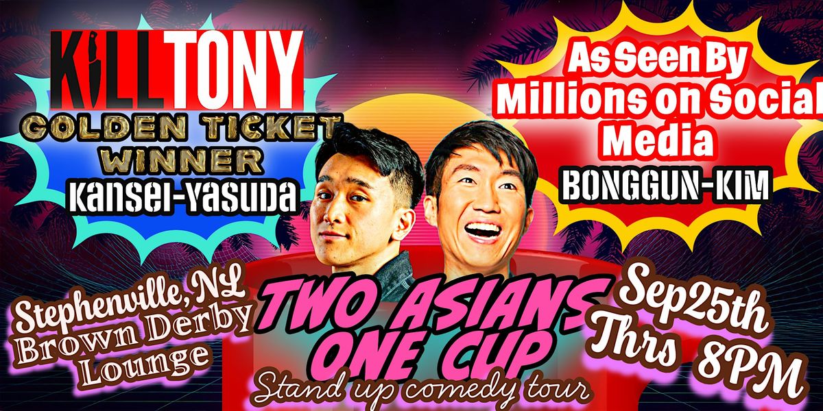 Two Asians One Cup | STAND UP COMEDY TOUR, 25 September | Event in Stephenville | AllEvents
