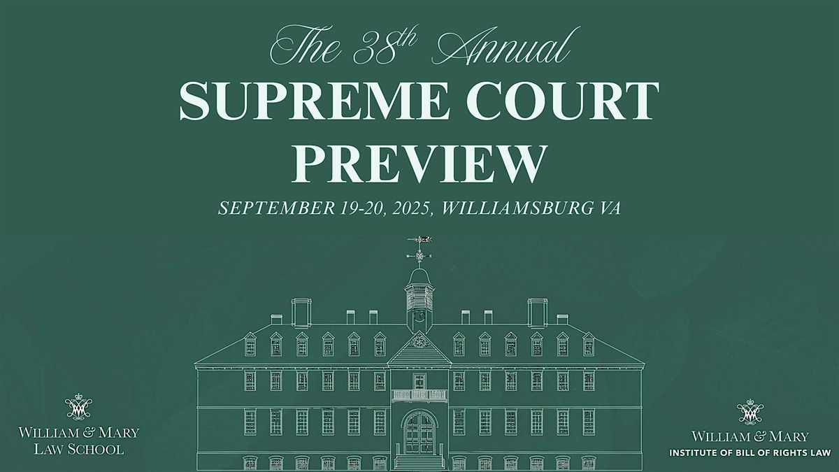 Supreme Court Preview 2025, 19 September | Event in Williamsburg | AllEvents