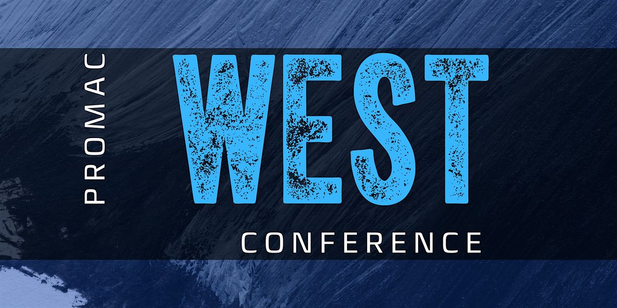 ProMAC West Conference, 11 October | Event in Carmichael | AllEvents