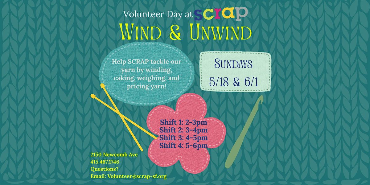 Volunteer Day at SCRAP: Wind & Unwind (Sunday, May 18th) | Event in San Francisco | AllEvents