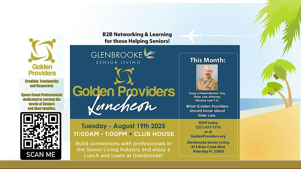 What Golden Providers Should Know about Elder Law!  Golden Providers Lunch!, 19 August | Event in Palm Bay