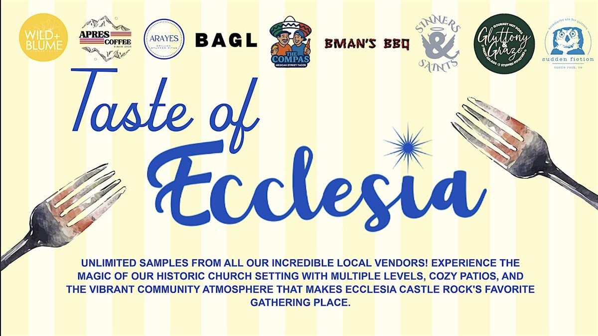 Taste of Ecclesia, 12 September | Event in Castle Rock | AllEvents