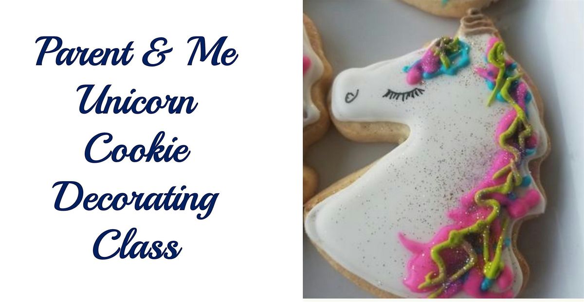 Parent & Me Class: Unicorn Themed Cookie Decorating Class, 21 June | Event in Fairfax | AllEvents