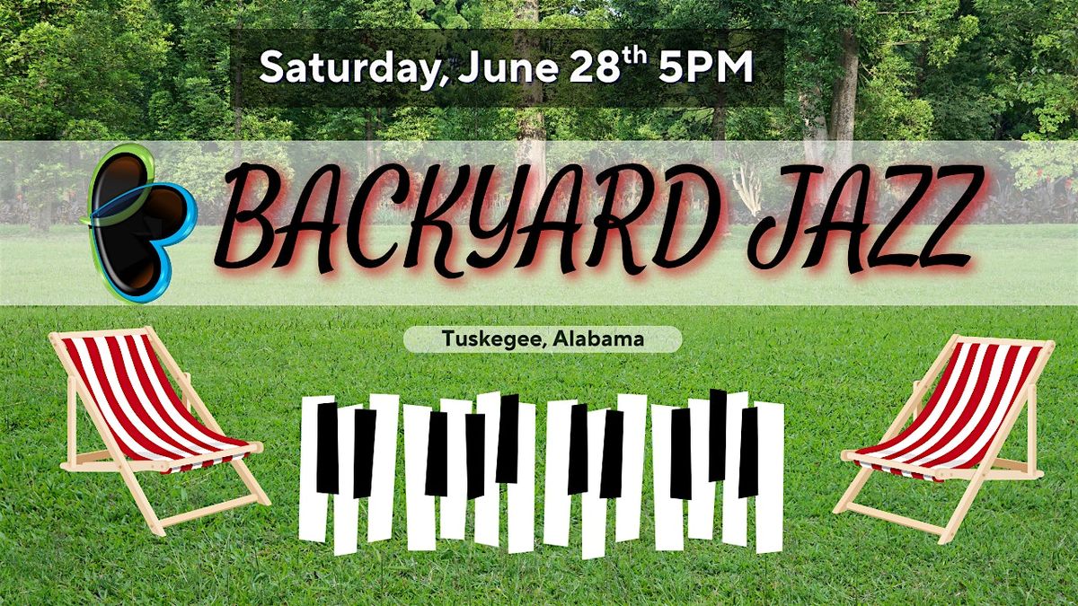 Jazz in the Backyard, 28 June | Event in Tuskegee | AllEvents