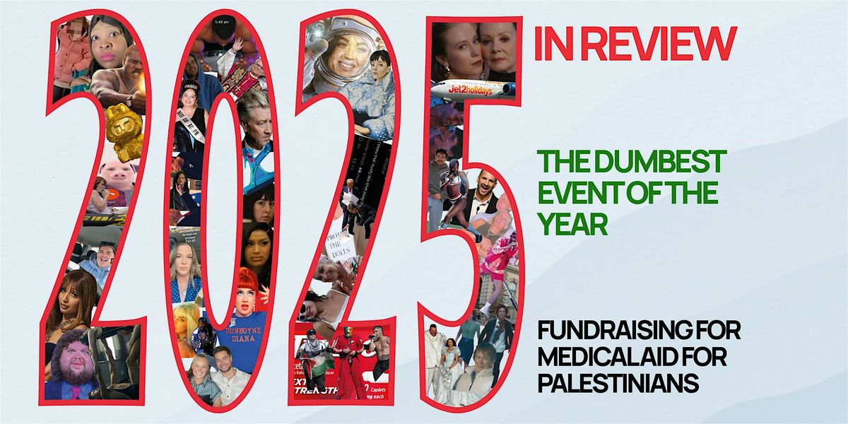 2025 In Review: The dumbest event of the year, 11 December | Event in Edinburgh | AllEvents