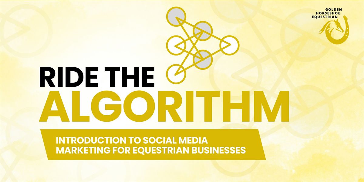 Ride the Algorithm: Introduction to Social Media Marketing for Equestrians, 20 August | Event in Lake Saint Louis