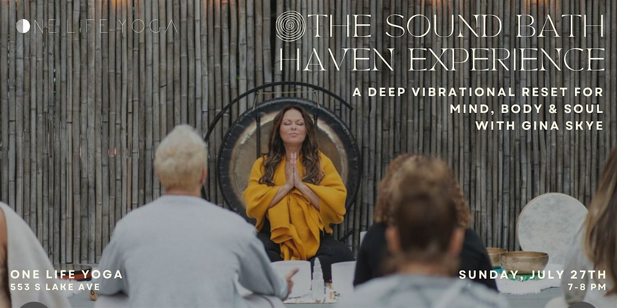 The Soundbath Haven Experience: A Deep Vibrational Reset, 27 July | Event in Pasadena | AllEvents