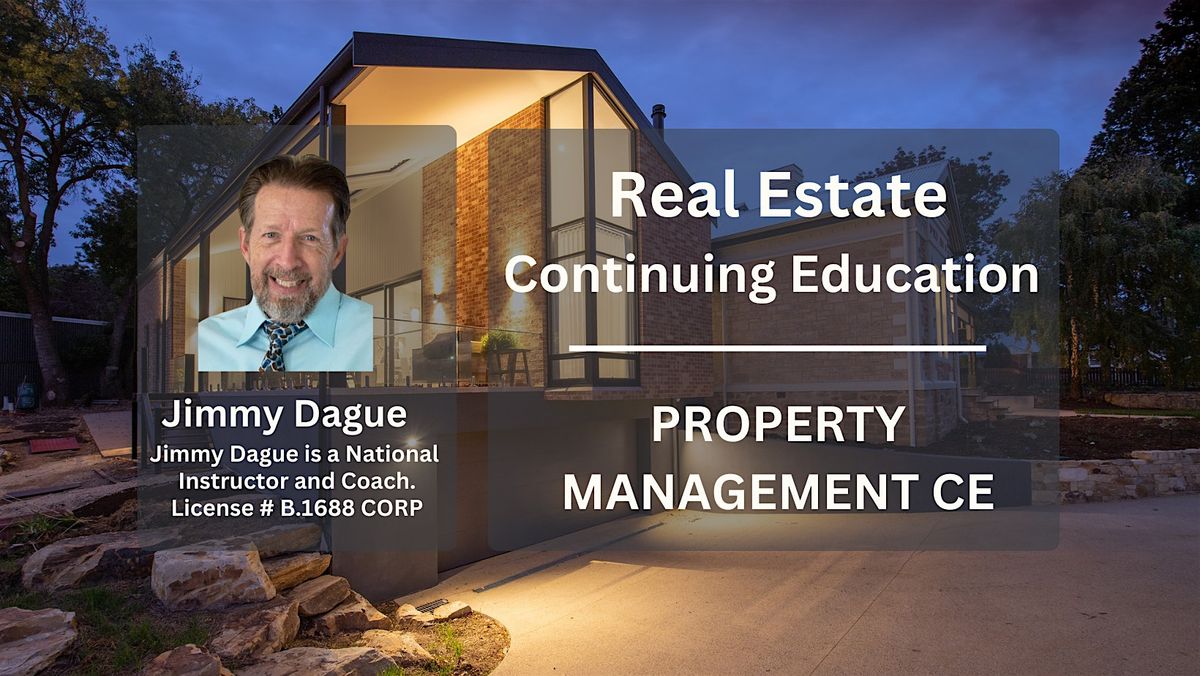 Real Estate PROPERTY MANAGEMENT CE! With Jimmy Dague & Dwellness HW, 17 October | Event in Las Vegas | AllEvents
