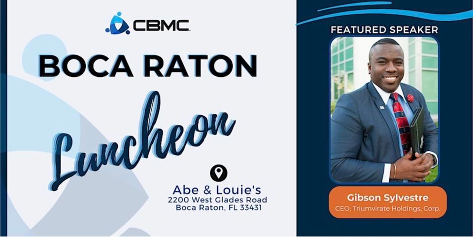 CBMC Boca Raton Lunch, Abe & Louie's Boca Raton, 14 November 2023 ...