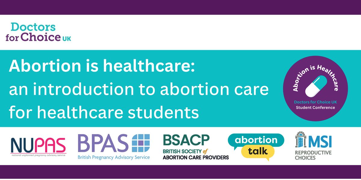 Doctors for Choice UK Student Conference 2026, 28 February | Event in London | AllEvents
