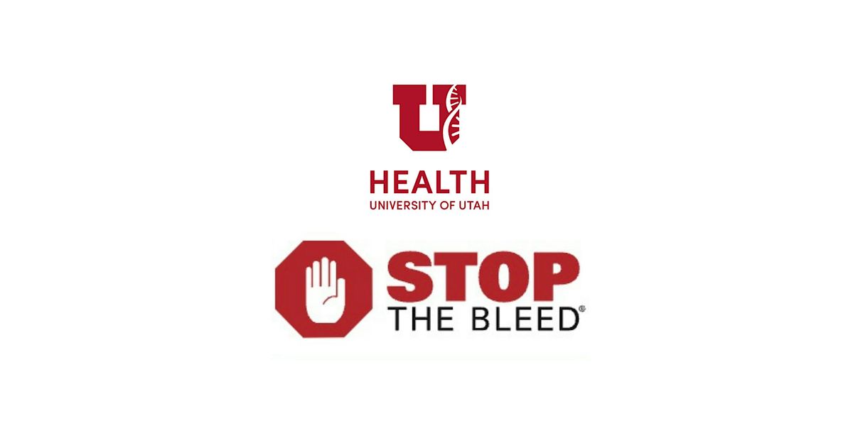 FREE Stop The Bleed- University of Utah Trauma Program-SOUTH JORDAN 25-26, 13 August | Event in South Jordan
