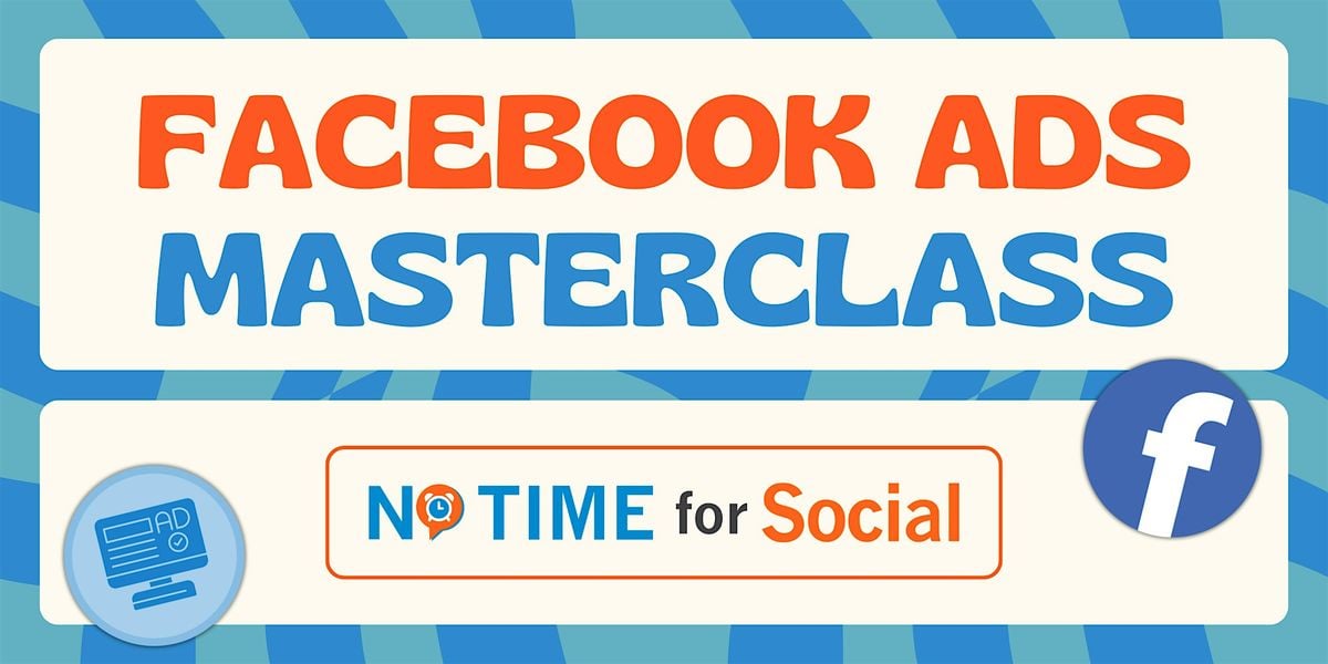 Facebook Ads Masterclass, 30 July | Event in Round Rock | AllEvents