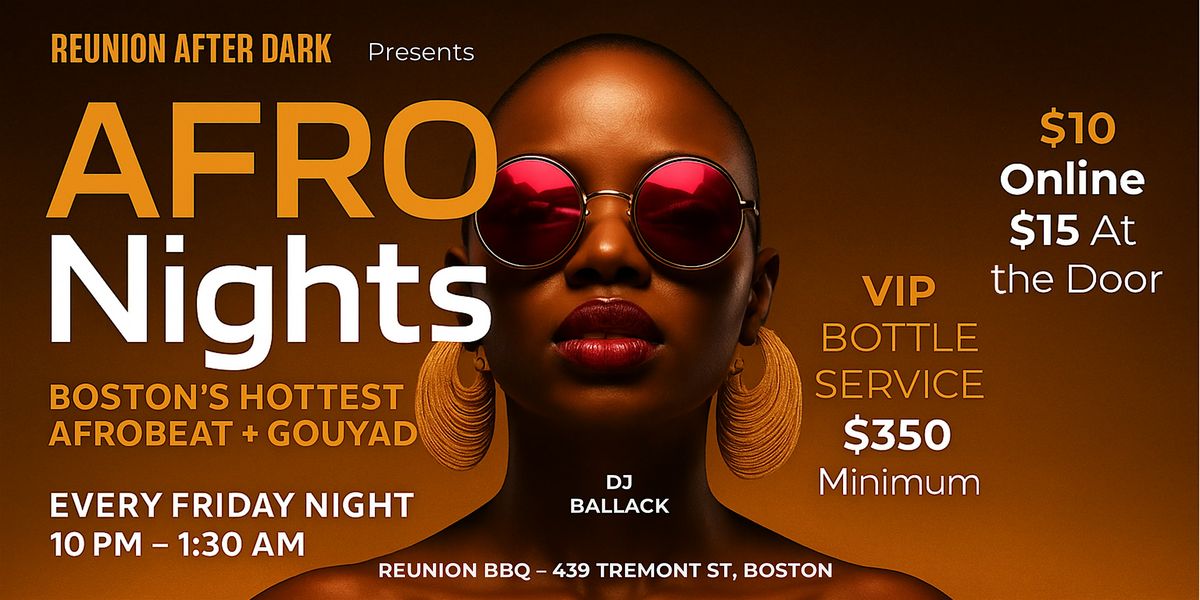 Reunion After Dark: Afrobeat Night | Event in Boston | AllEvents