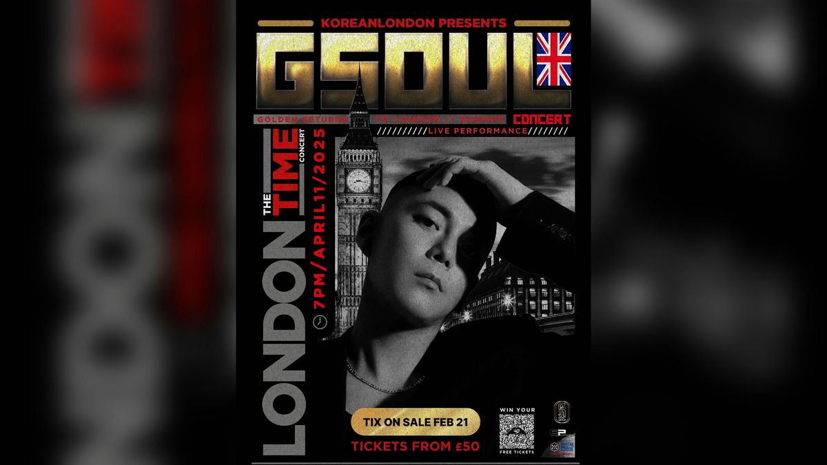 GSOUL - TIME concert in London (18th ofJuly), 18 July | Event in London | AllEvents