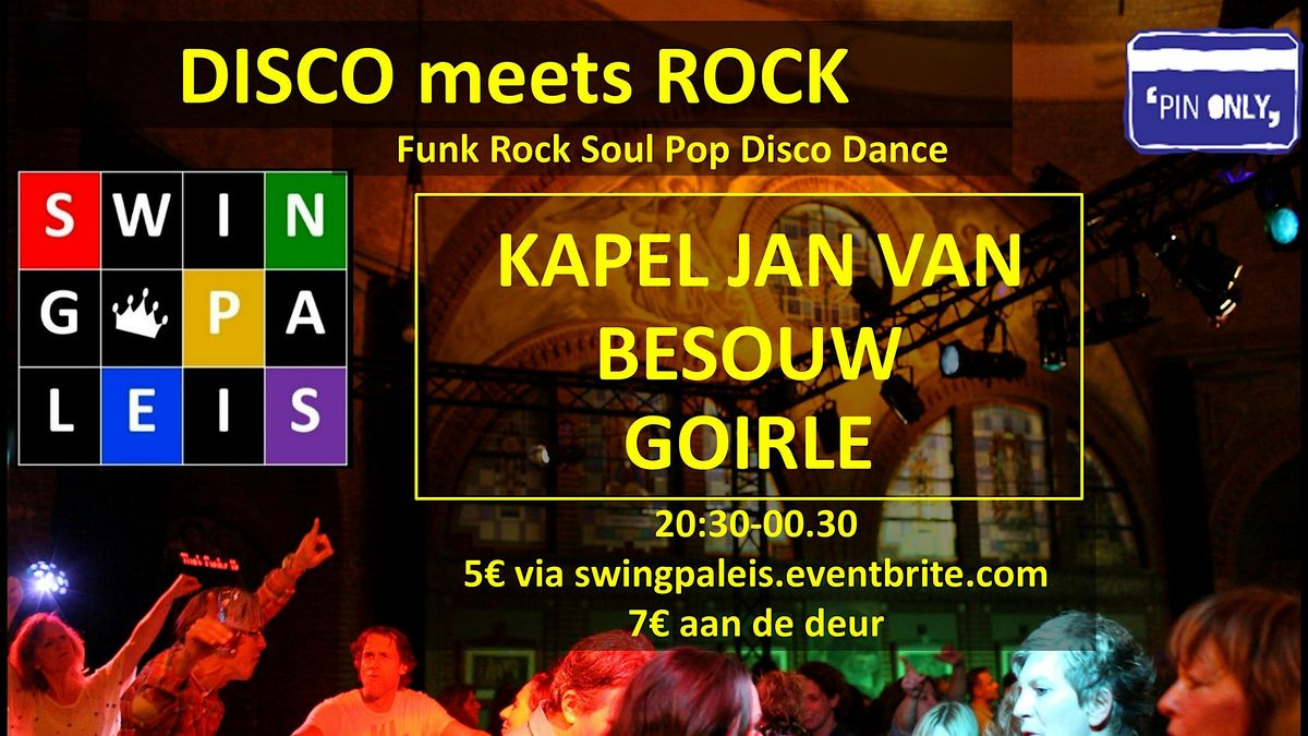 DISCO meets ROCK Swingpaleis Jan v Besouw Goirle zaterdag 28 feb 2026, 28 February | Event in Goirle | AllEvents