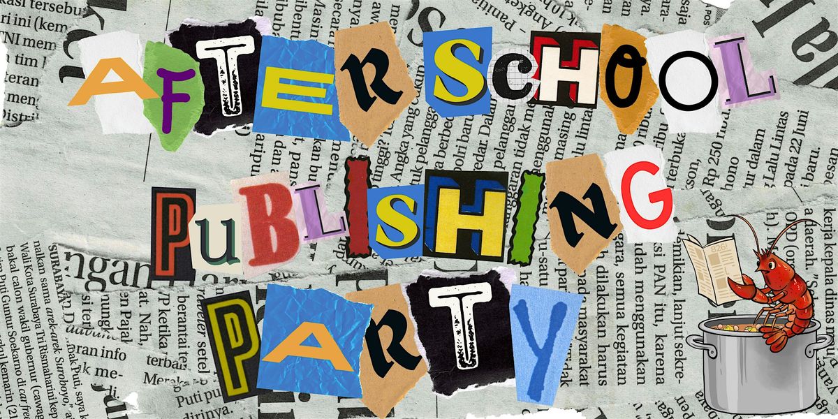 Crawfish and Comics: 826 Afterschool Publishing Party!, 24 May | Event in New Orleans | AllEvents