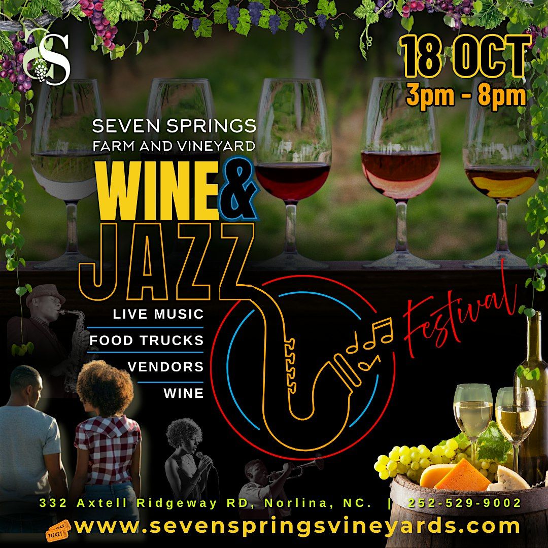 Wine and Jazz at Seven Springs Farm and Vineyard!, 18 October | Event in Norlina | AllEvents
