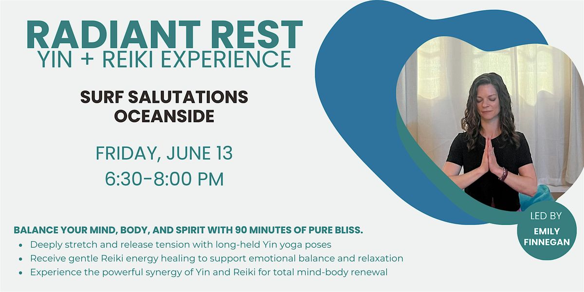 Radiant Rest: Yin & Reiki (90 min), 13 June | Event in Oceanside | AllEvents