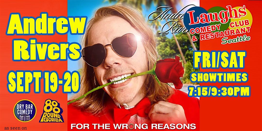 Comedian Andrew Rivers Sept. 19th and 20th at Laughs Comedy Club in Seattle, 19 September | Event in Seattle