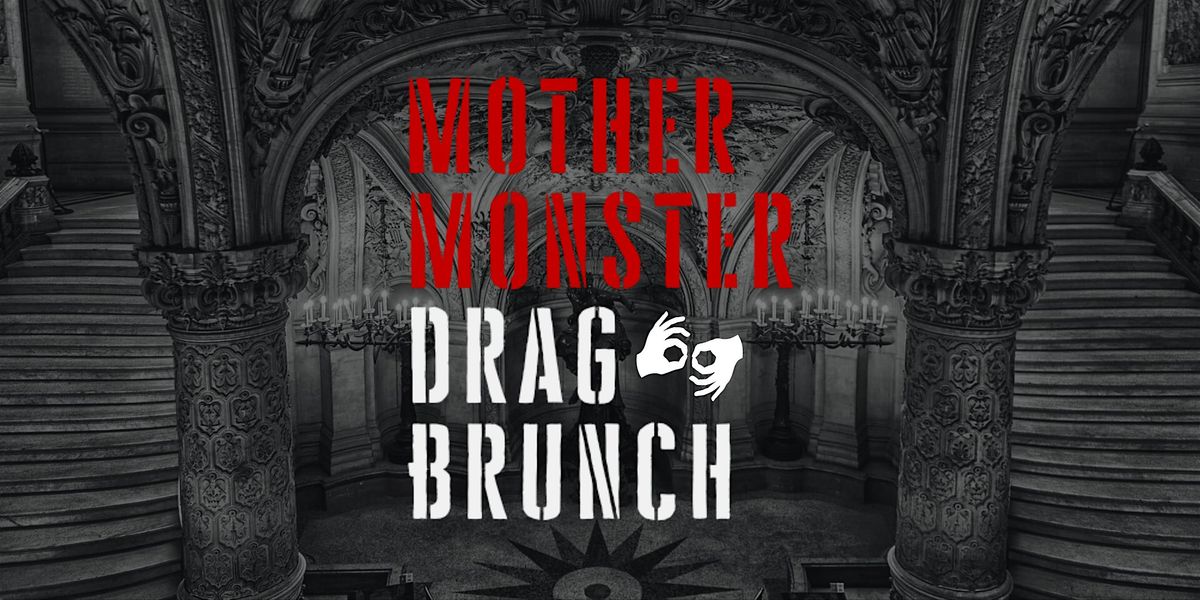 Mother Monster Drag Brunch - ASL Performance, 8 June | Event in St. Louis | AllEvents