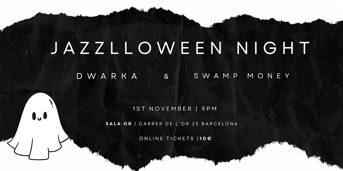 Jazzlloween Night || Dwarka &amp; Swamp Money