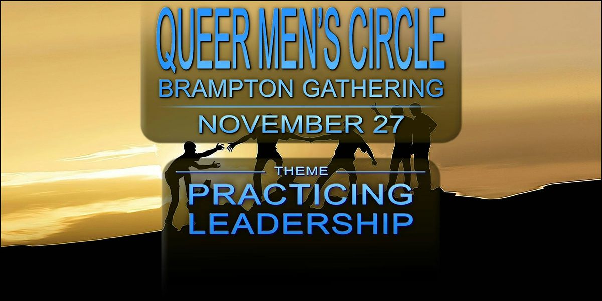 QUEER MEN'S CIRCLE - NOVEMBER BRAMPTON GATHERING 2, 27 November | Event in Brampton | AllEvents