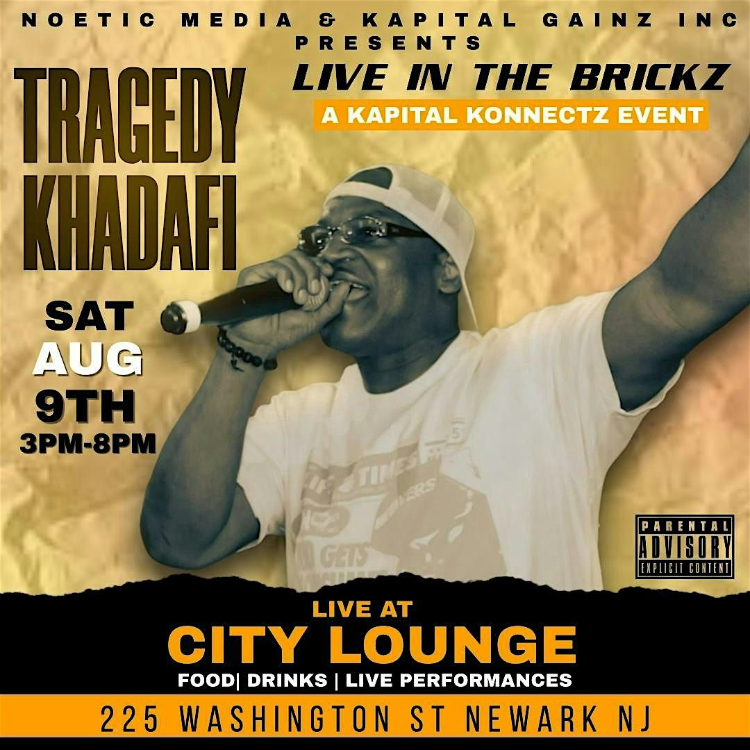 TRAGEDY KHADAFI LIVE IN THE BRICKS, 9 August | Event in Newark | AllEvents