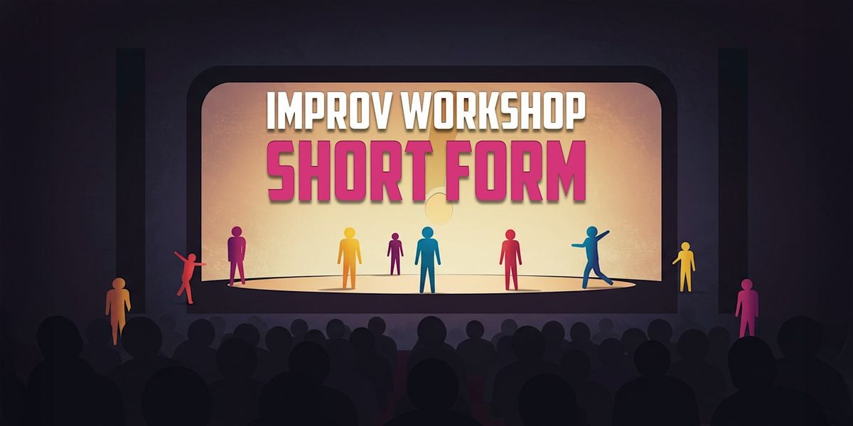 Improv Workshop - Short Form, 6 July | Event in Seattle | AllEvents